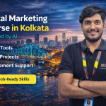 Digital Marketing Course in Kolkata With AI Tools Training